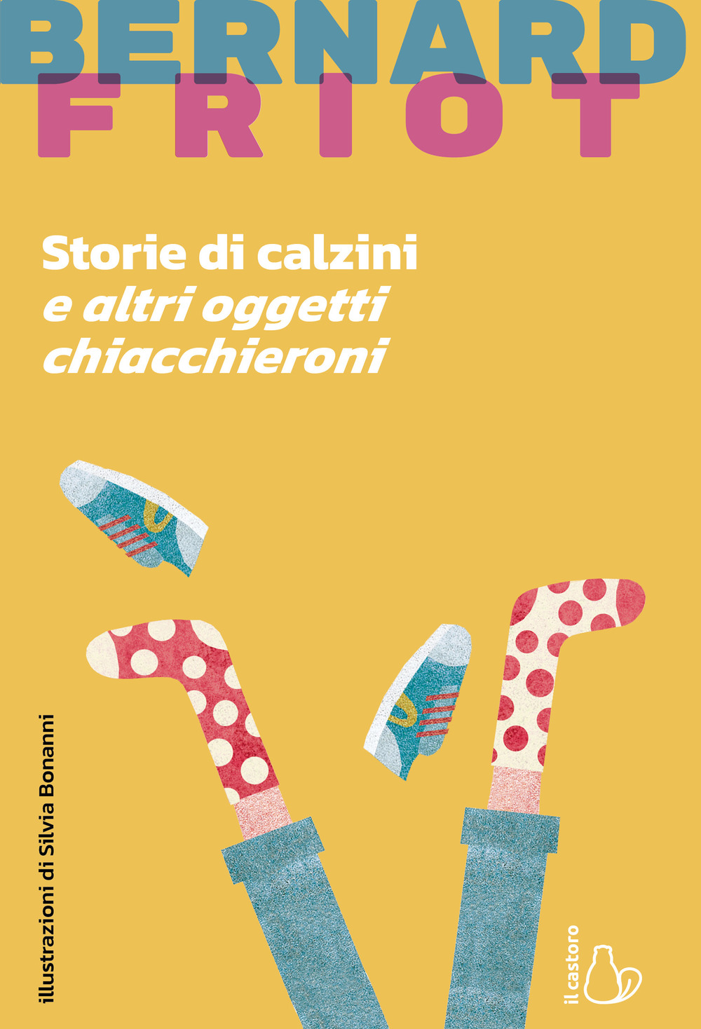 Storie di calzini e altri oggetti chiacchieroni