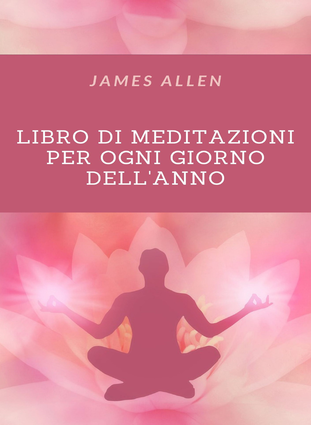 Libro di meditazioni per tutti i giorni dell'anno