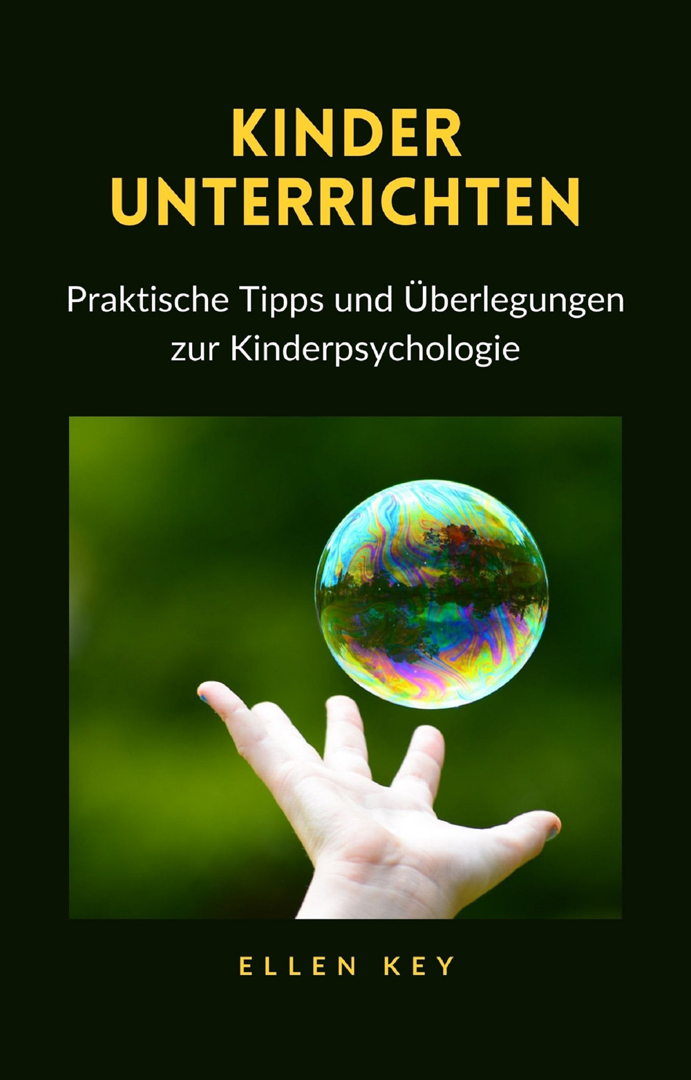 Kinder unterrichten. Praktische Tipps und Überlegungen zur Kinderpsychologie