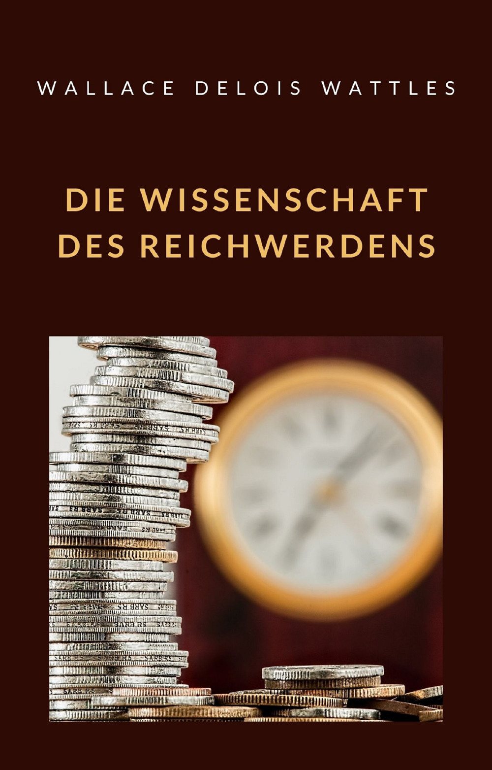 Die Wissenschaft des Reichwerdens