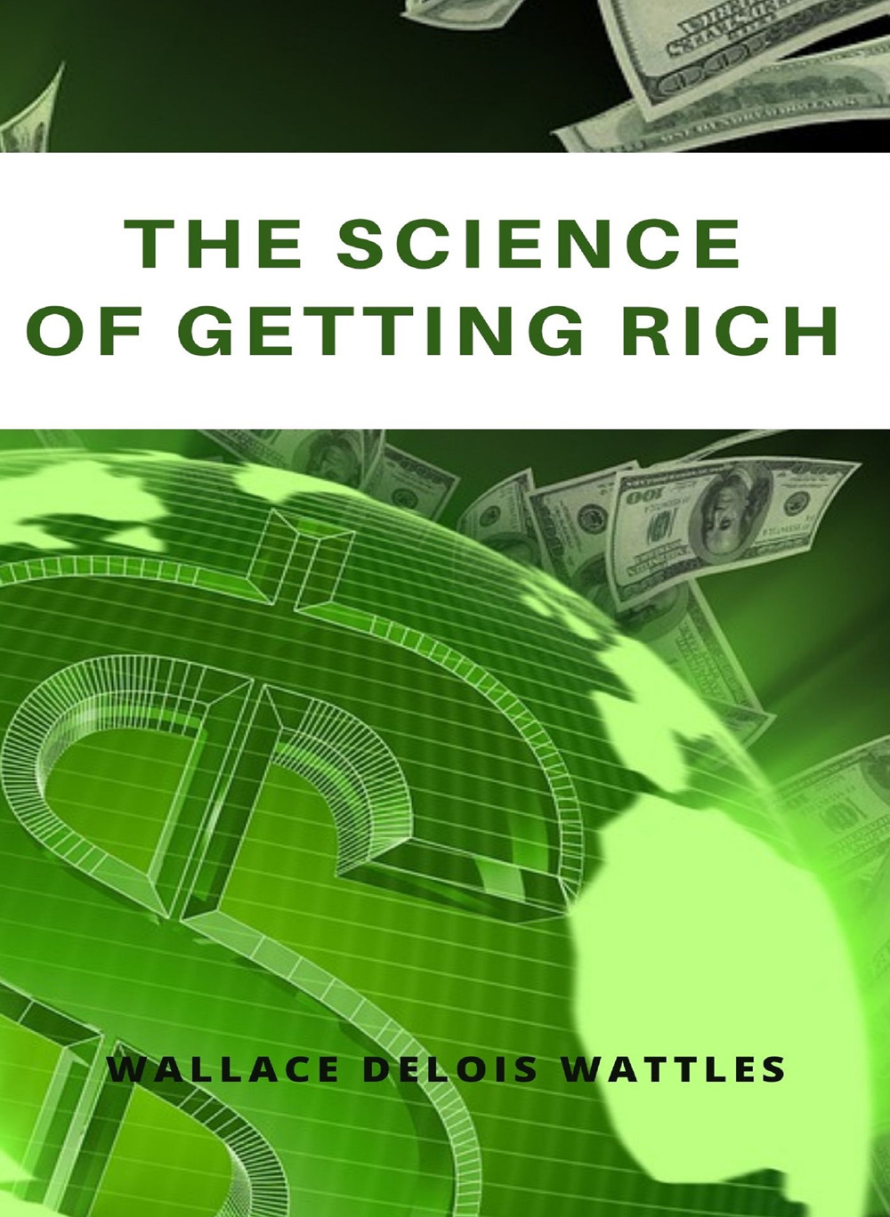 The science of getting rich