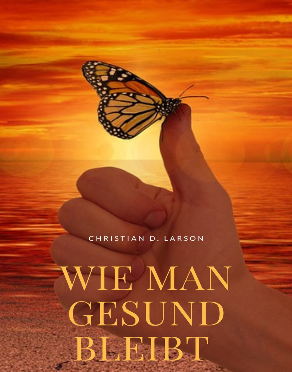 Wie man gesund bleibt