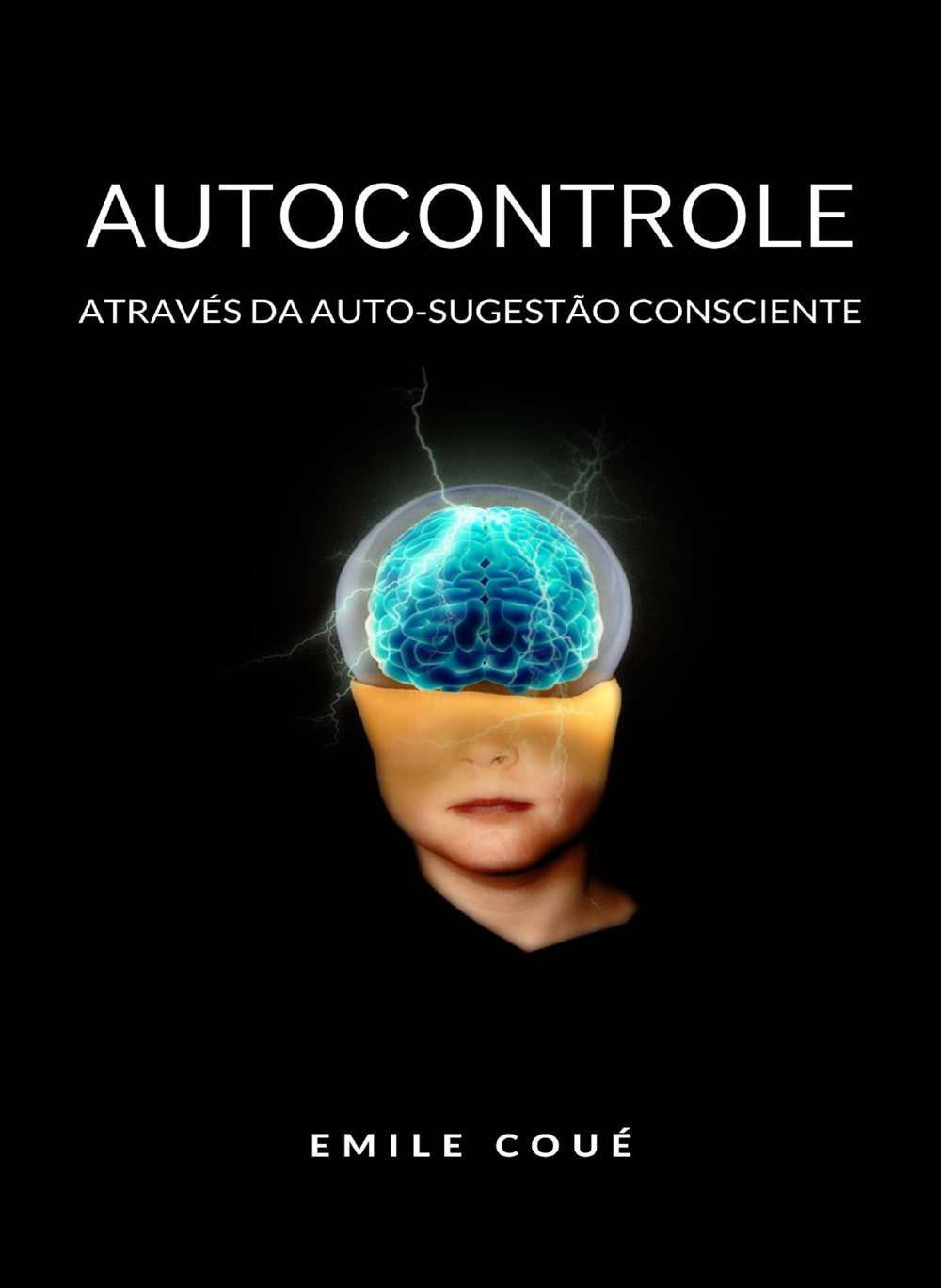 Autocontrole através da auto-sugestão consciente