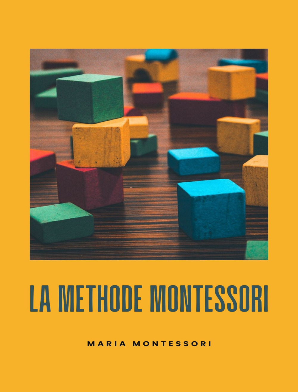 La méthode Montessori