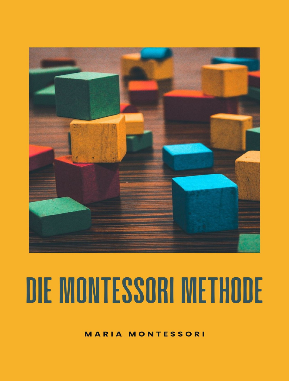 Die Montessori-Methode