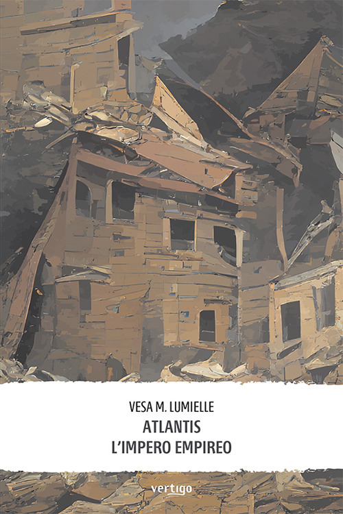 Atlantis. L’impero empireo