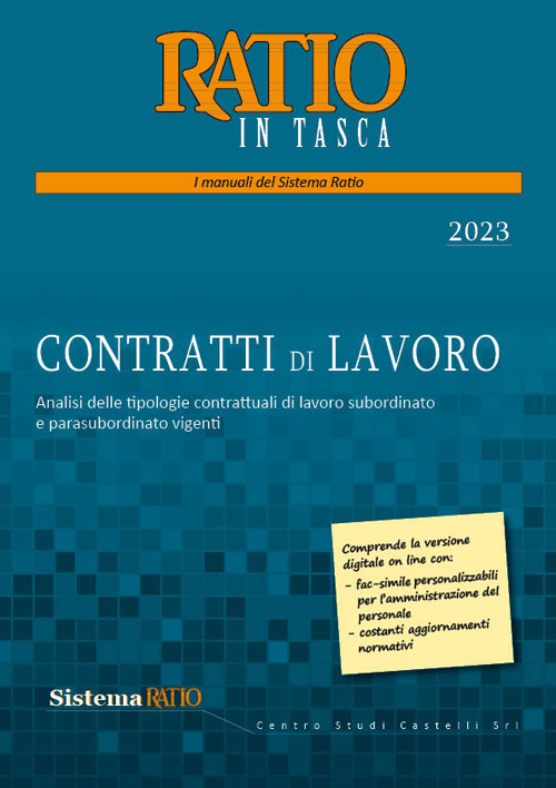 Contratti di lavoro. Analisi delle tipologie contrattuali di lavoro subordinato e parasubordinato vigenti
