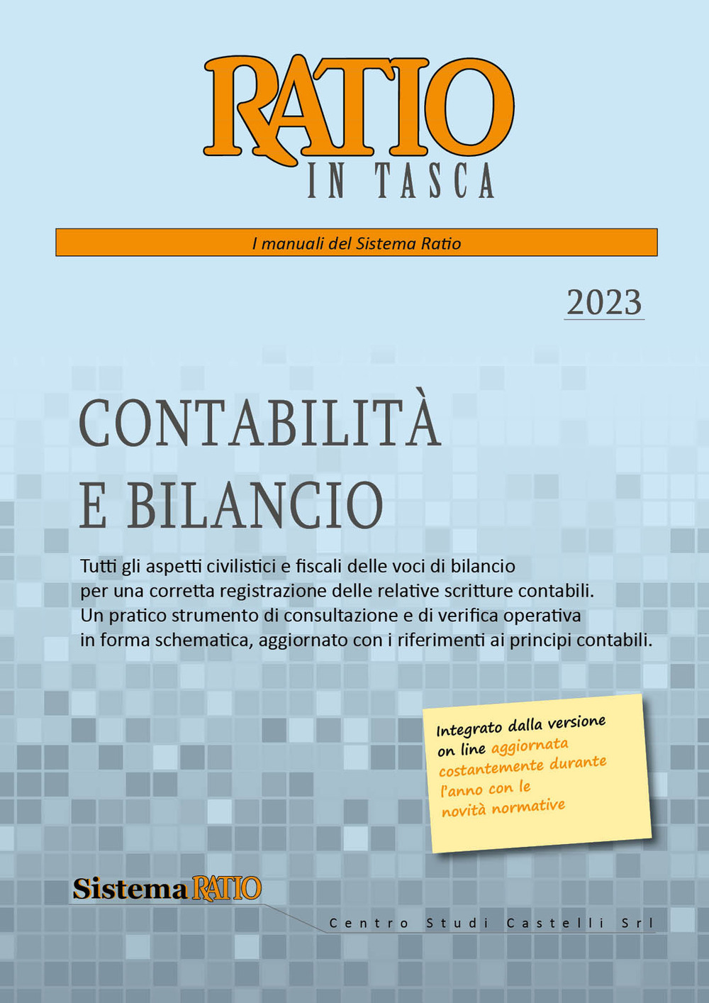 Contabilità e bilancio. Tutti gli aspetti civilistici e fiscali delle voci di bilancio per una corretta registrazione delle relative scritture contabili