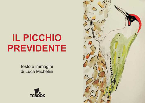 Il picchio previdente