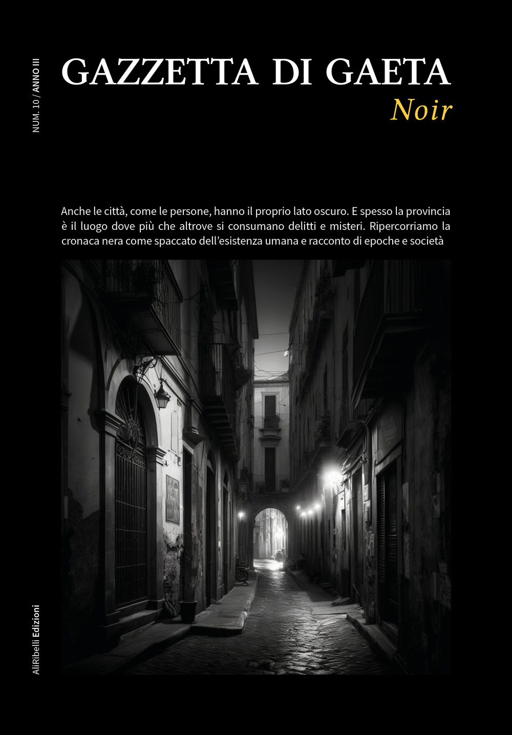 Gazzetta di Gaeta. Vol. 10: Noir