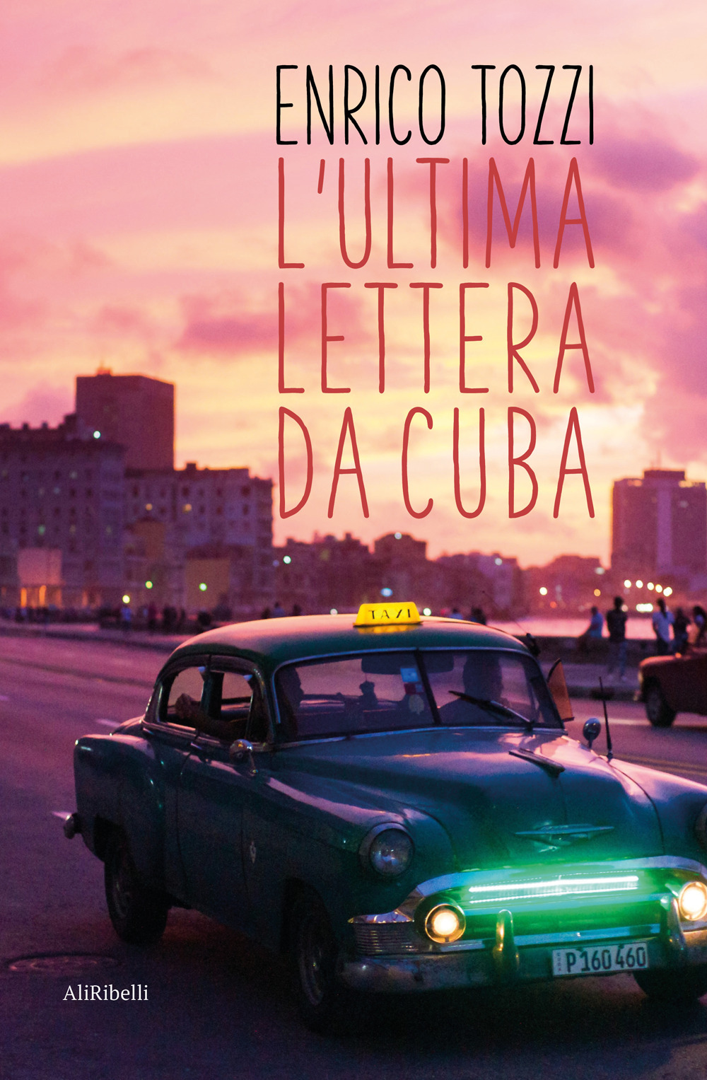 L'ultima lettera da Cuba