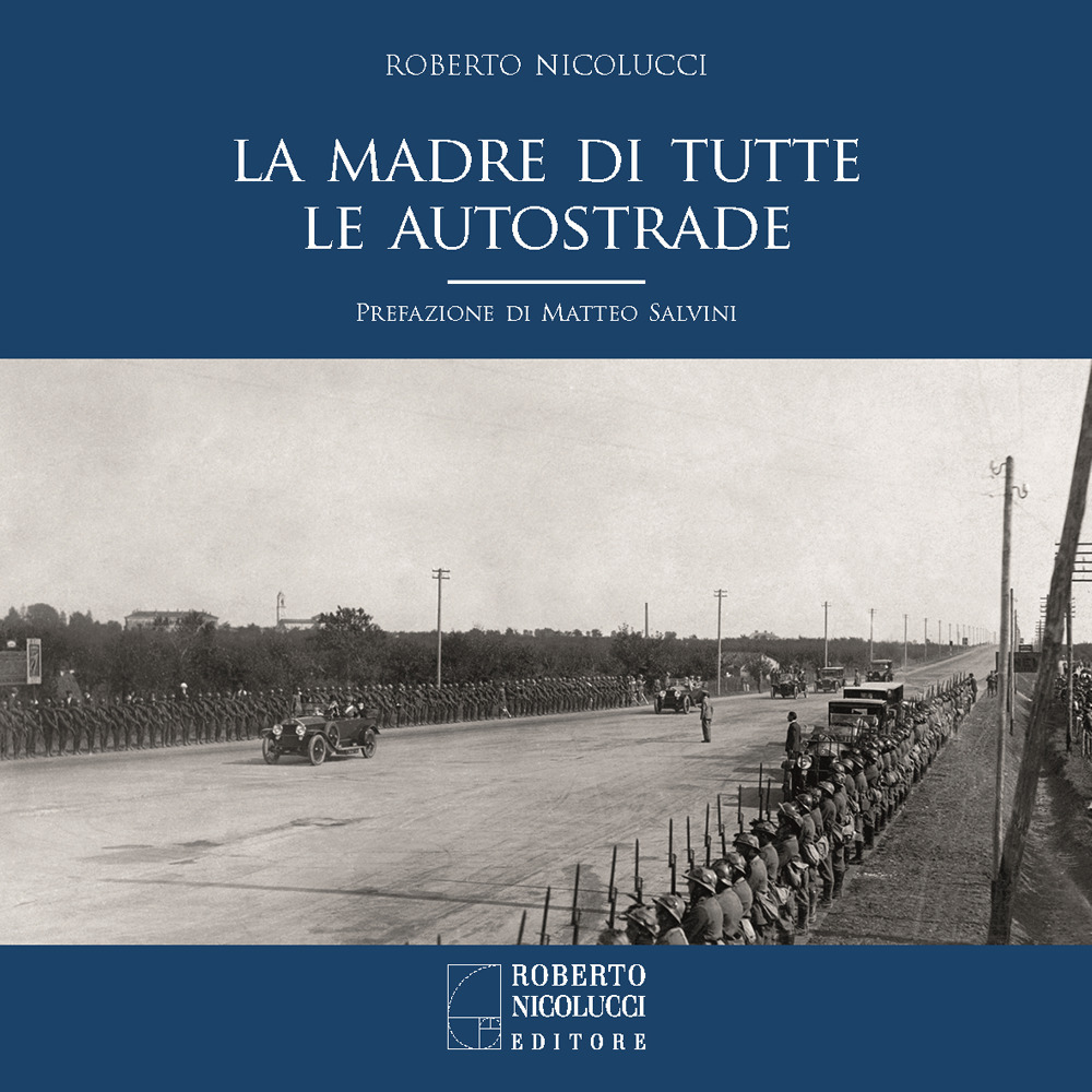La madre di tutte le autostrade