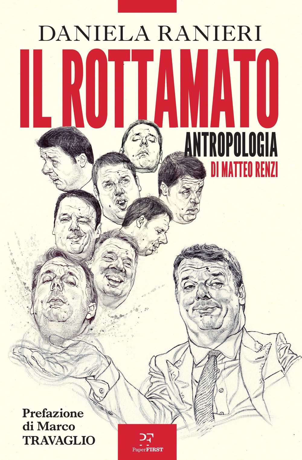 Il rottamato. Antropologia di Matteo Renzi