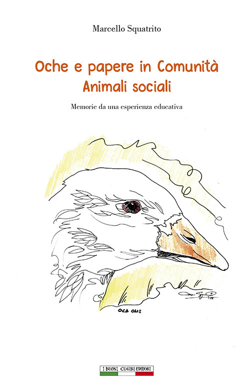 Oche e papere in comunità. Animali sociali. Memorie da una esperienza educativa