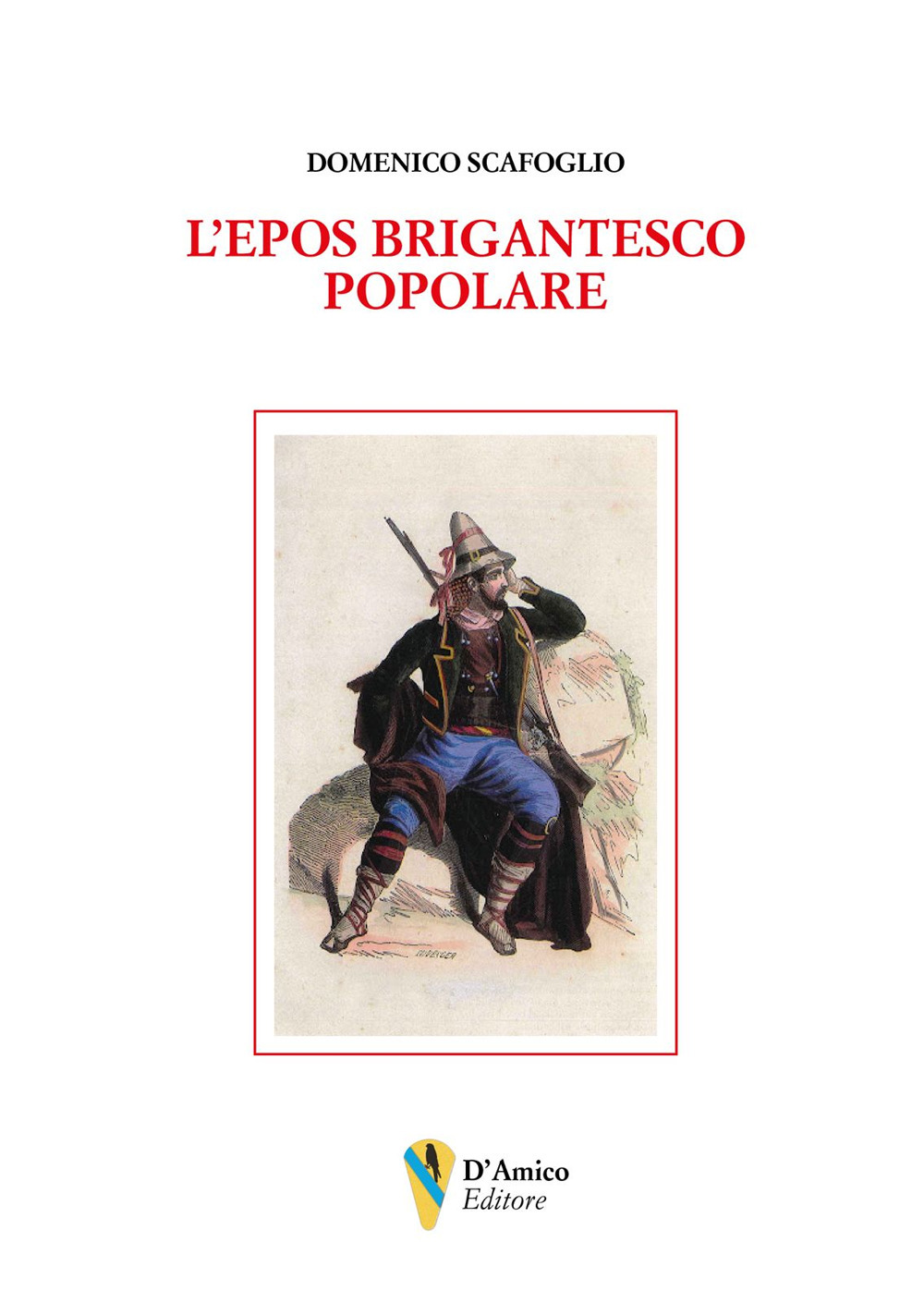 L'epos brigantesco popolare