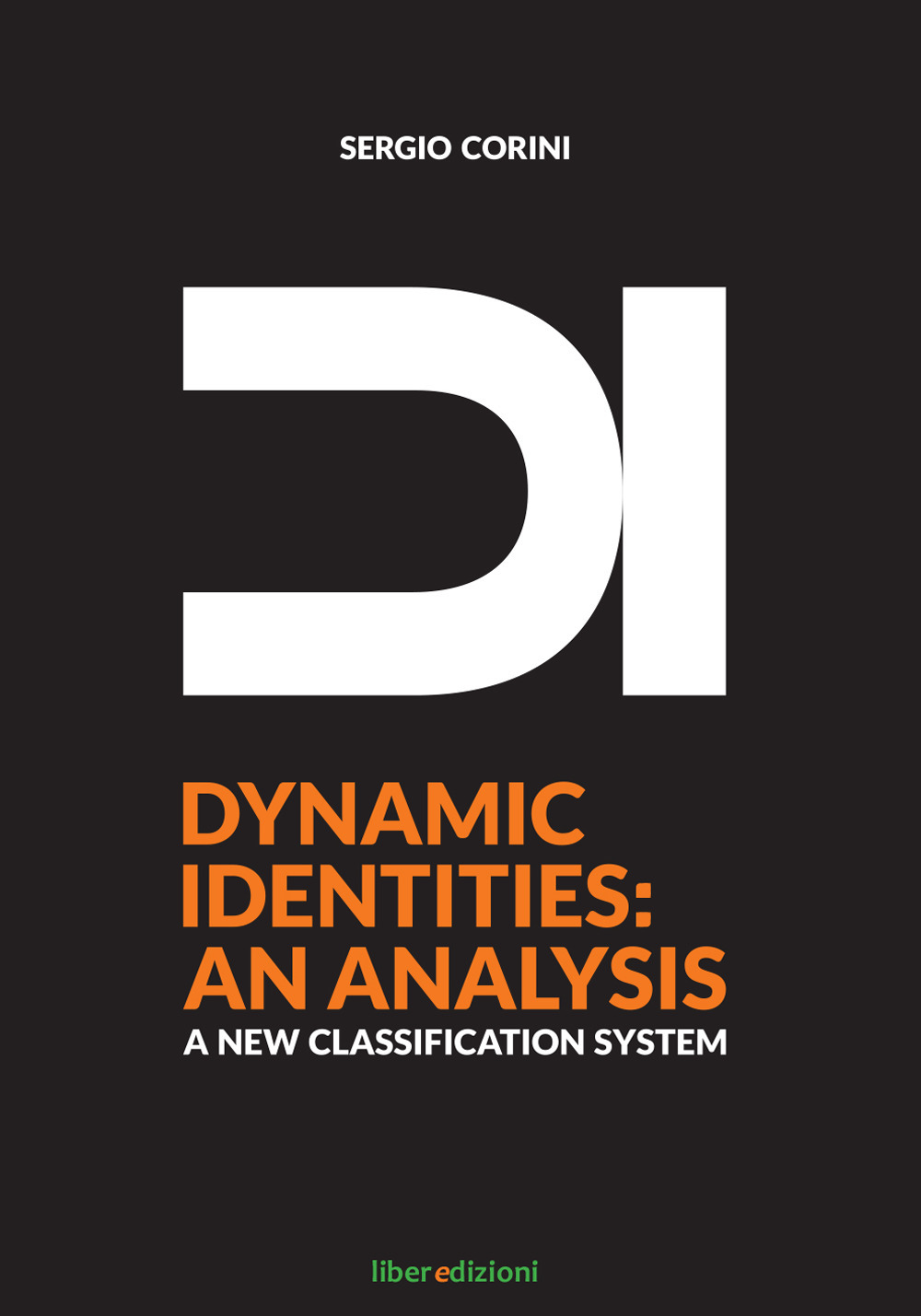 DI. Dynamic identities: an analysis. A new classification system