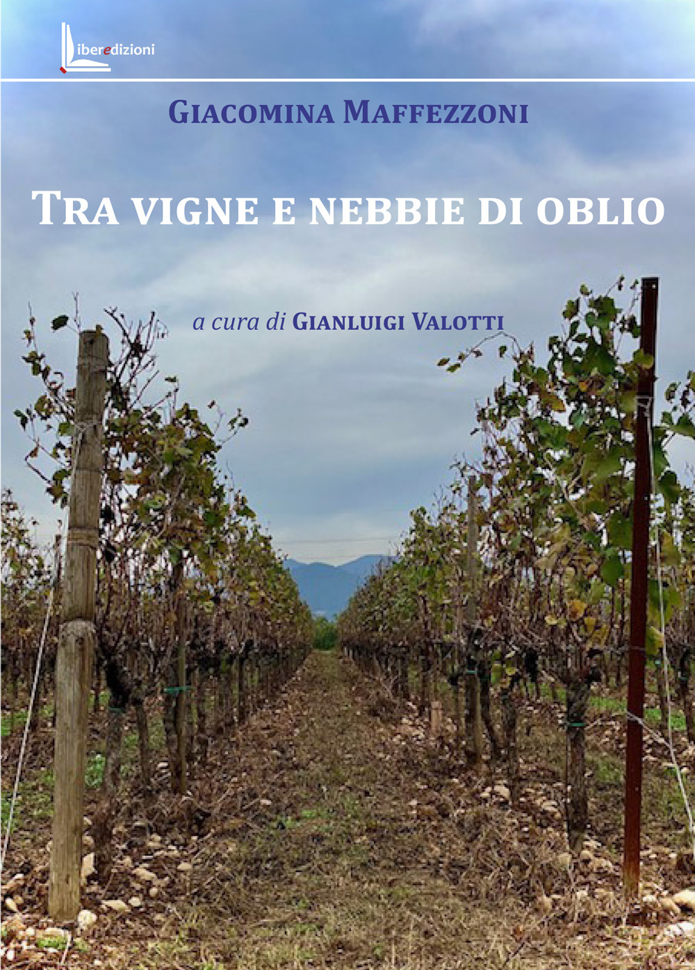 Tra vigne e nebbie di oblio