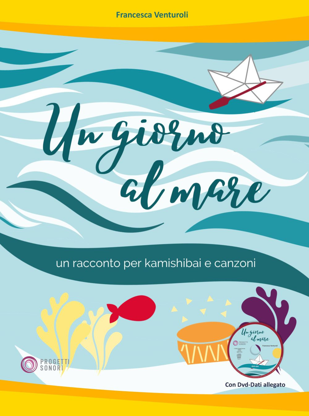 Un giorno al mare. Un racconto per kamishibai e canzoni