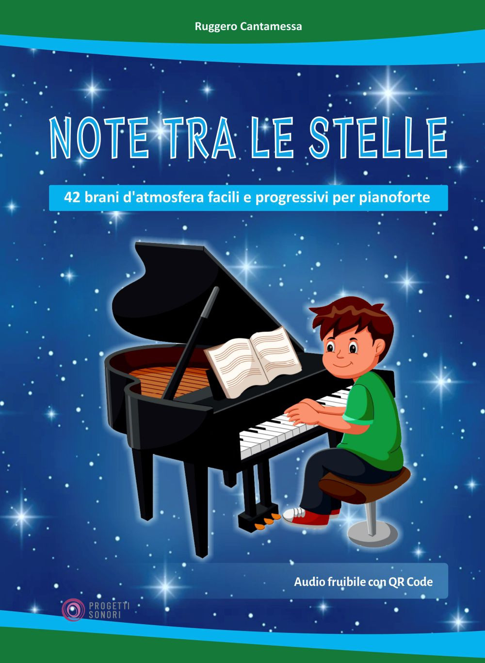 Note tra le stelle (42 brani d'atmosfera facili e progressivi per pianoforte)