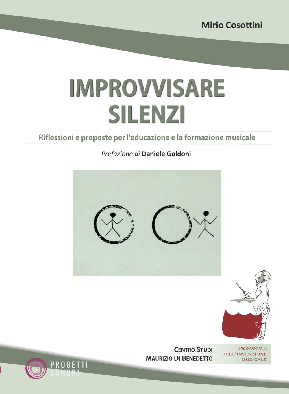 Improvvisare silenzi. Riflessioni e proposte per l'educazione e la formazione musicale