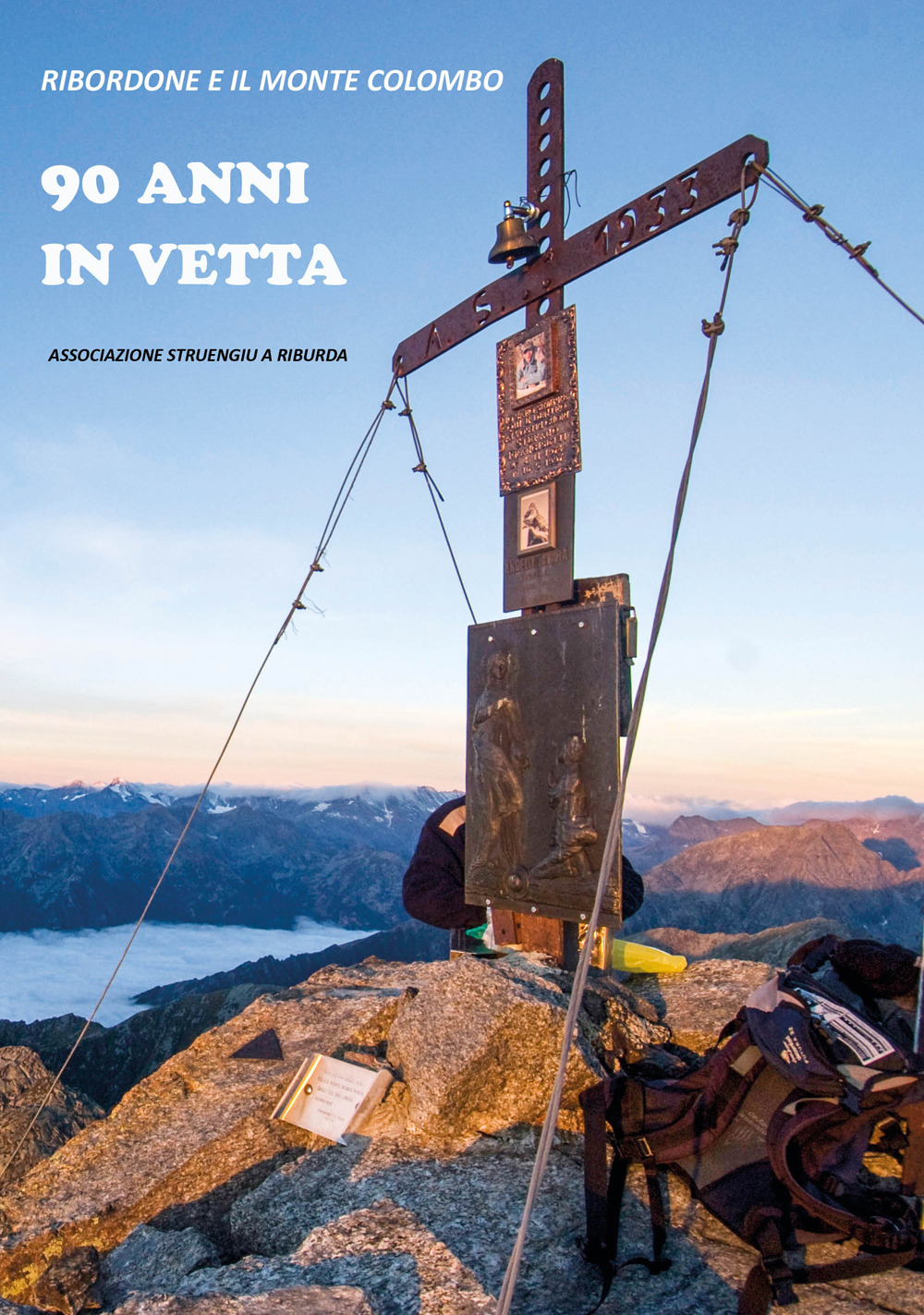 90 anni in vetta. Ribordone e il Monte Colombo