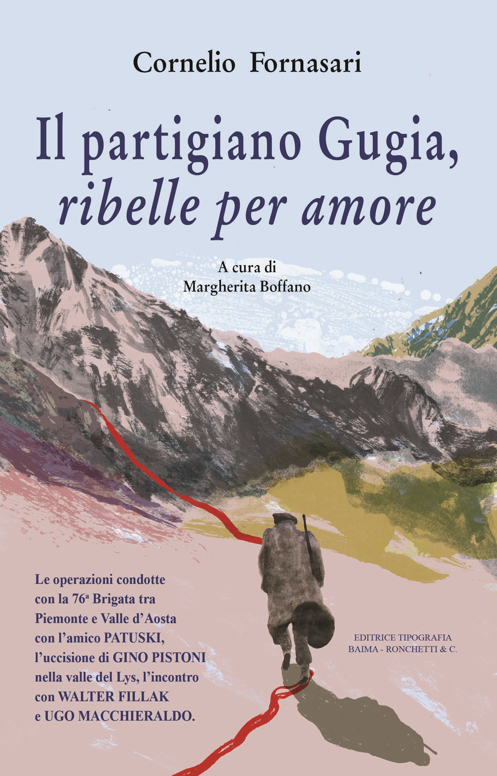 Il partigiano Gugia, ribelle per amore