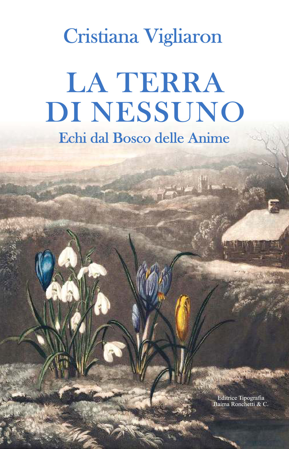 La terra di nessuno. Echi dal bosco delle anime