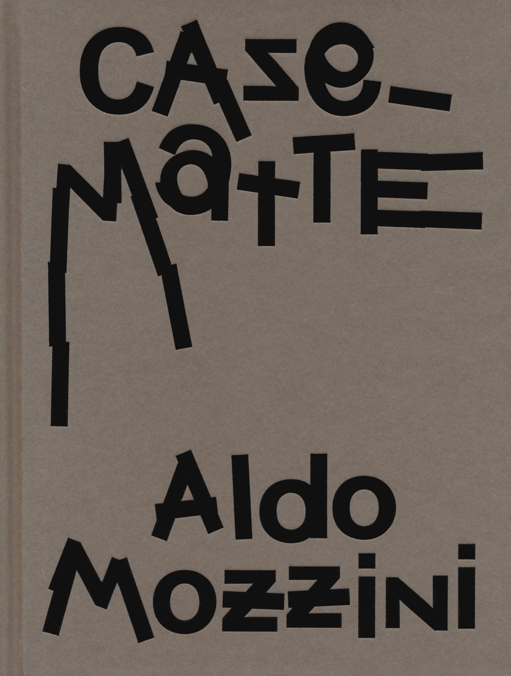 Aldo Mozzini. Casematte