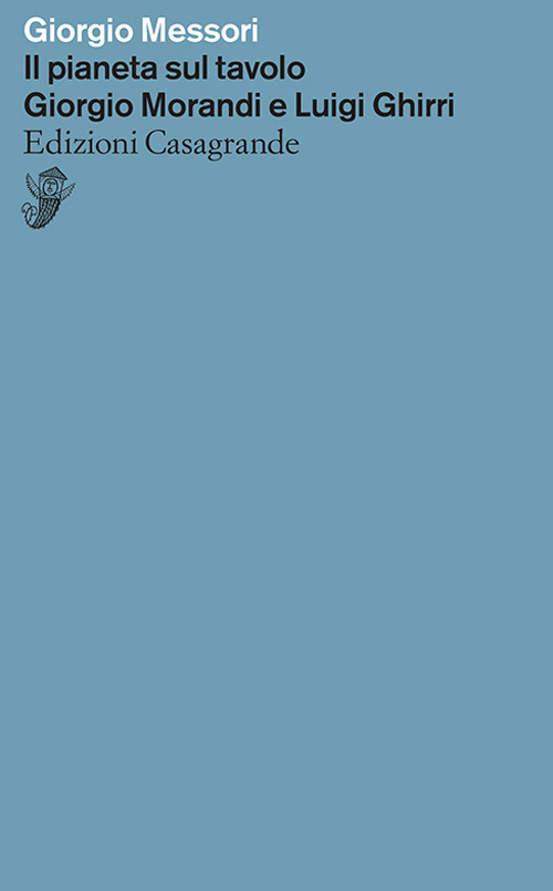Il pianeta sul tavolo. Giorgio Morandi e Luigi Ghirri