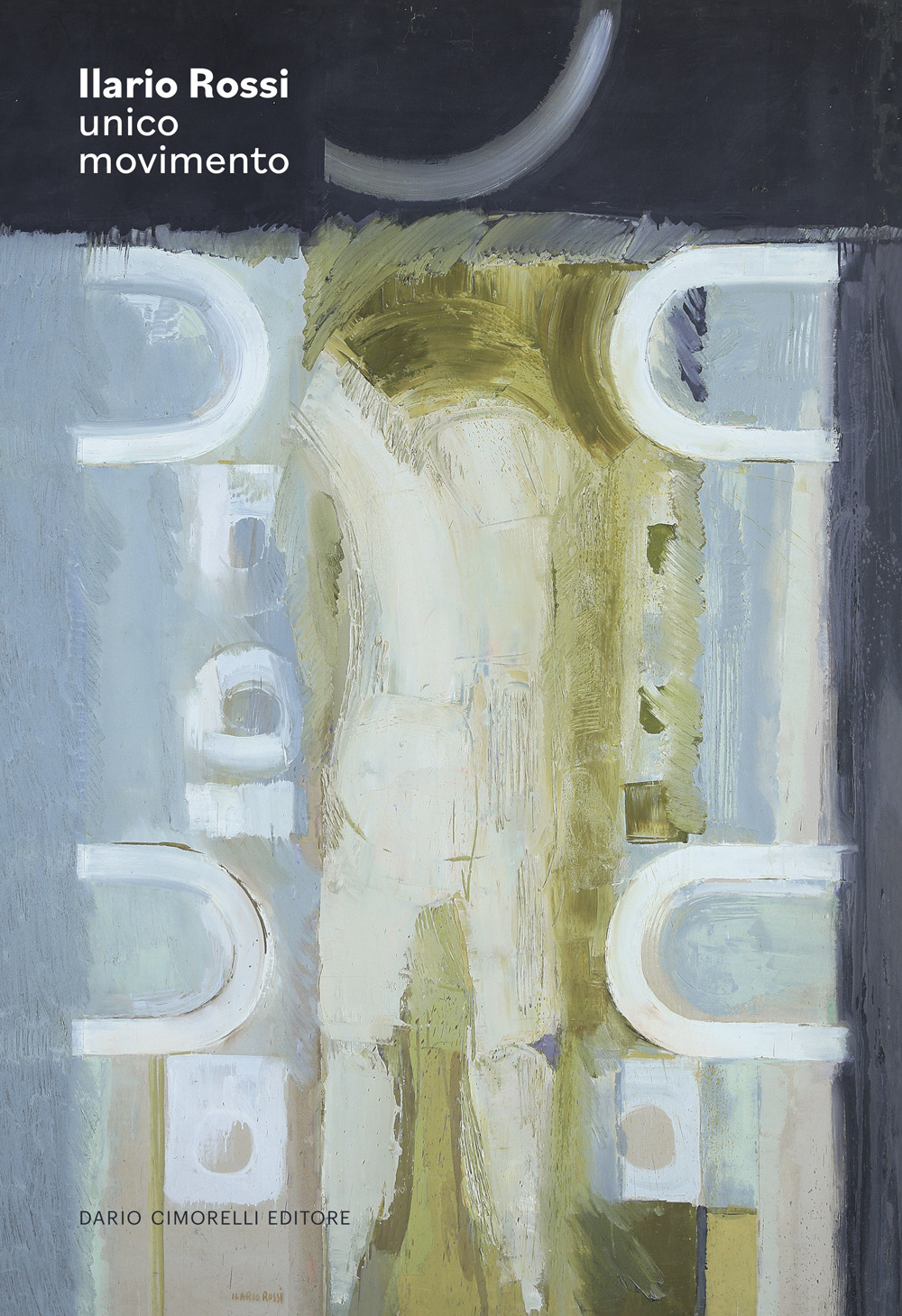 Ilario Rossi. Unico movimento