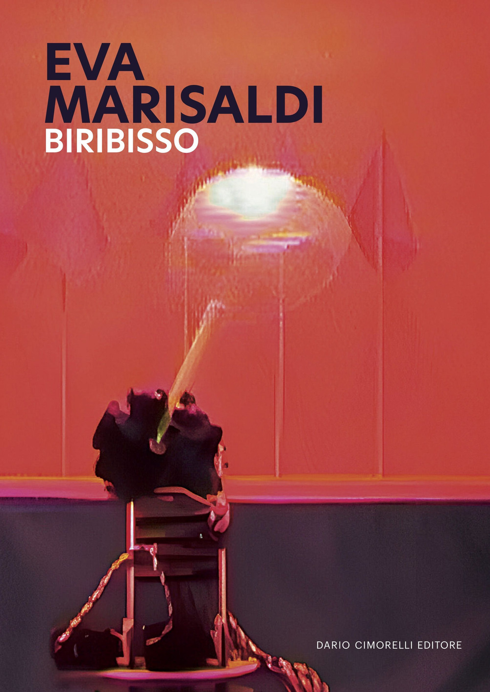 Eva Marisaldi. Biribisso. Ediz. italiana e inglese