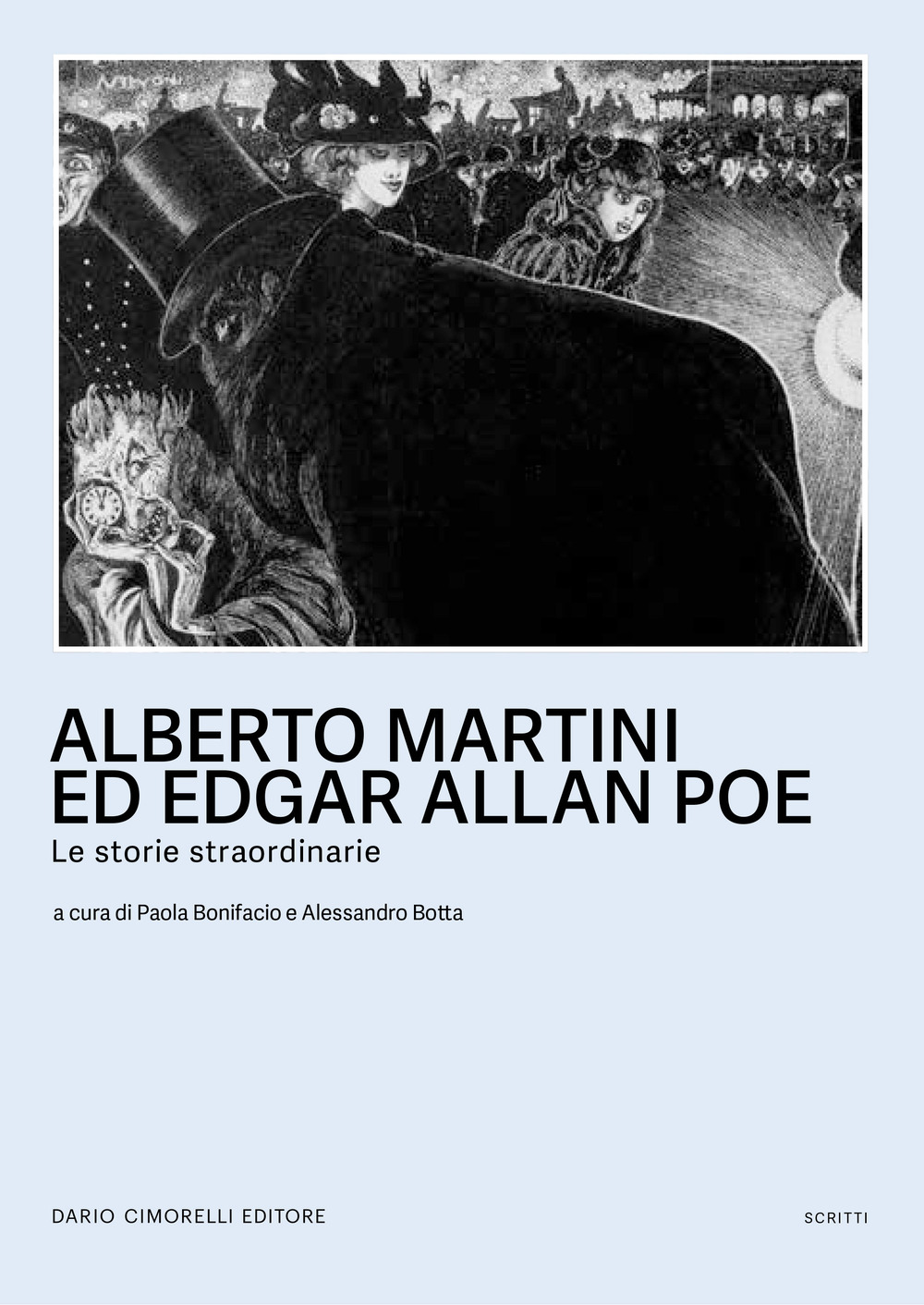 Alberto Martini ed Egar Allan Poe. Le storie straordinarie. Catalogo della mostra (Oderzo, 27 settembre 2024-25 marzo 2025)