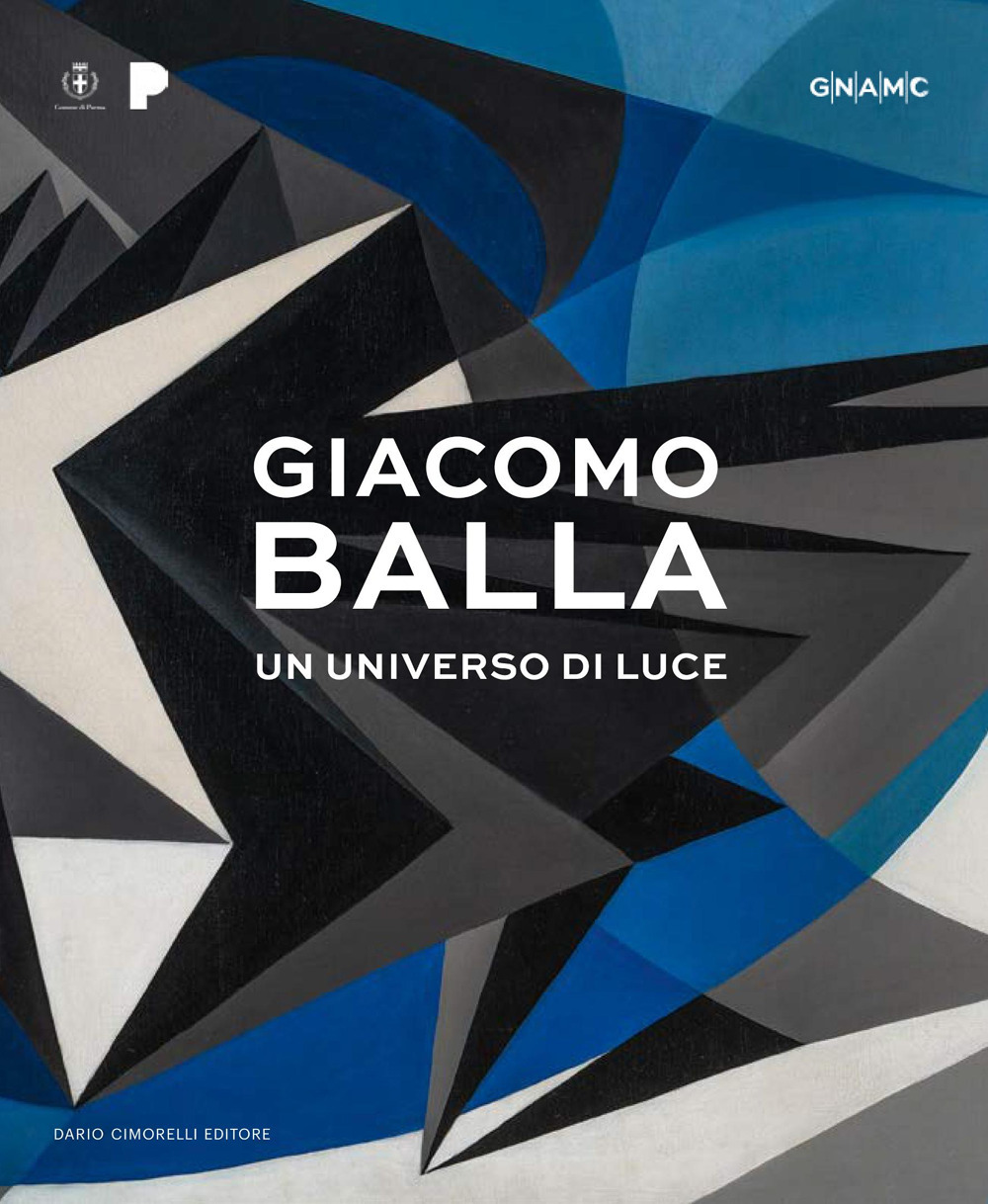Giacomo Balla. Un universo di luce