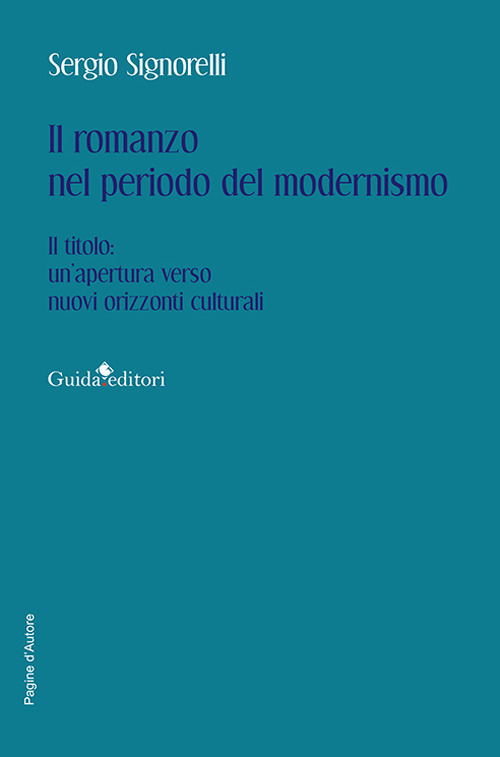 Il romanzo nel periodo del modernismo. Il titolo: un’apertura verso nuovi orizzonti culturali