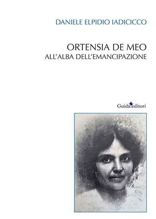 Ortensia De Meo. All'alba dell'emancipazione