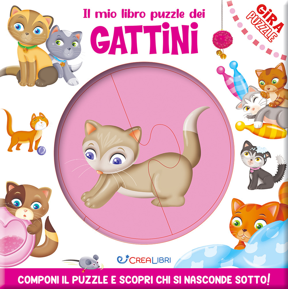 Il mio libro puzzle dei gattini. Gira puzzle