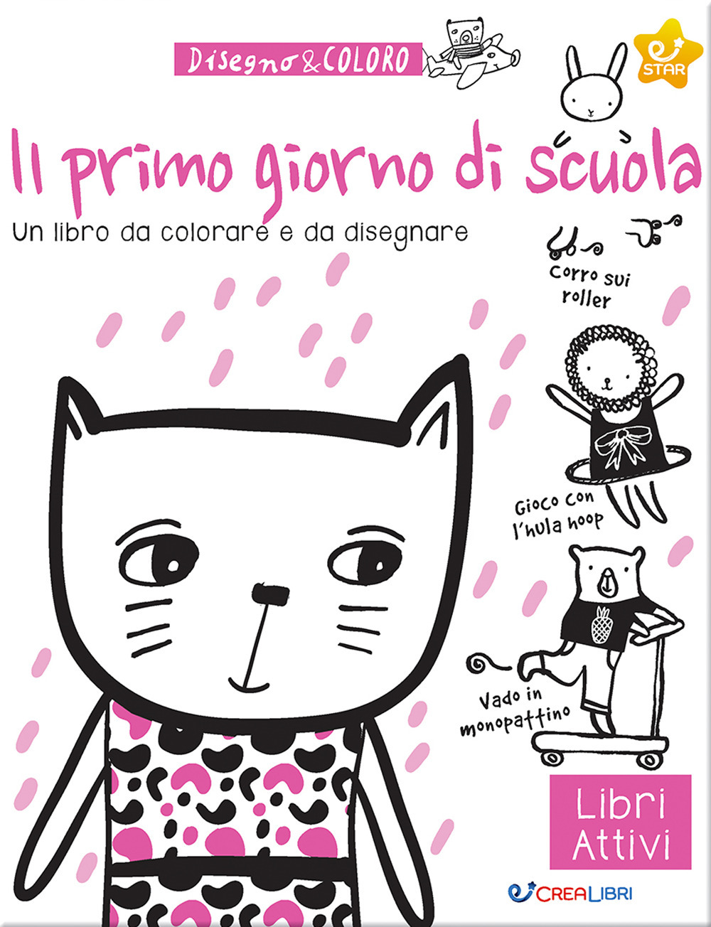 Il primo giorno di scuola. Disegno & coloro