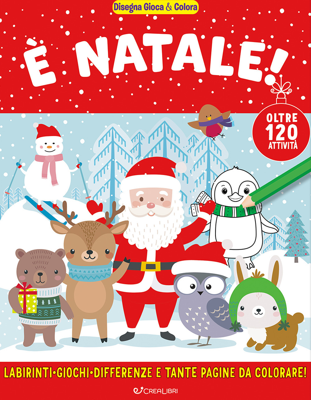 È Natale! Disegna gioca & colora