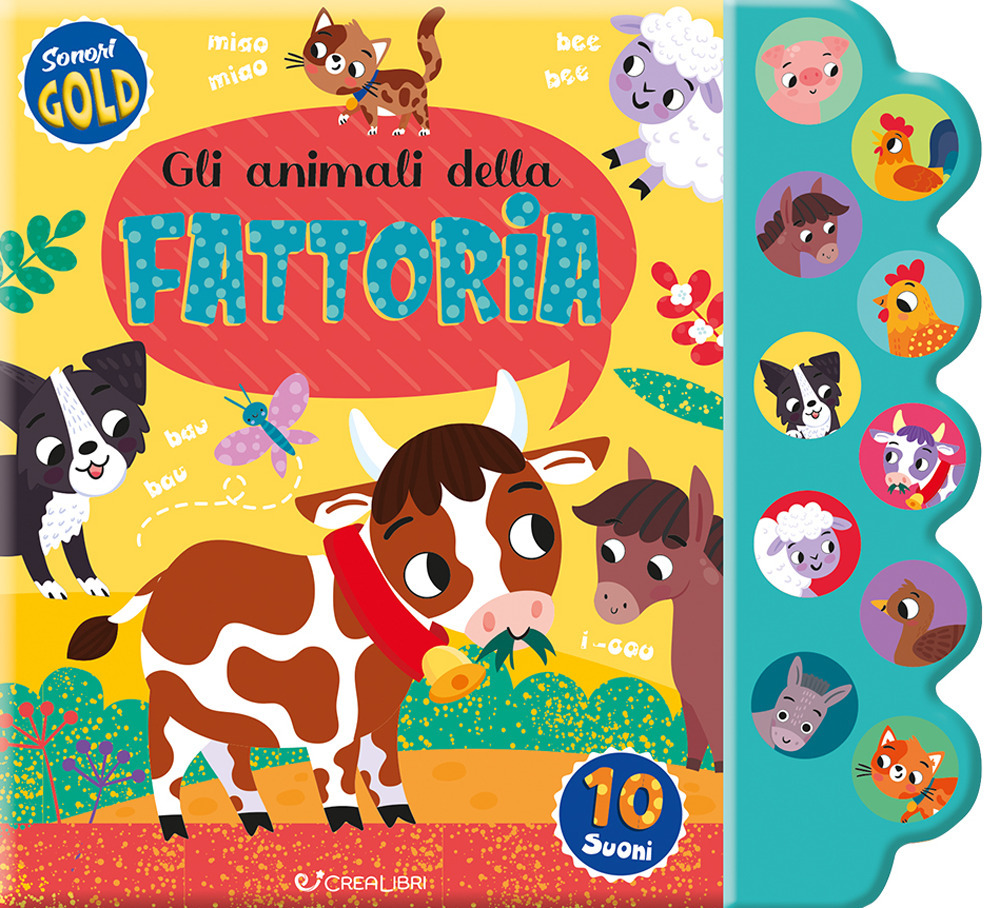 Gli animali della fattoria. Sonori gold
