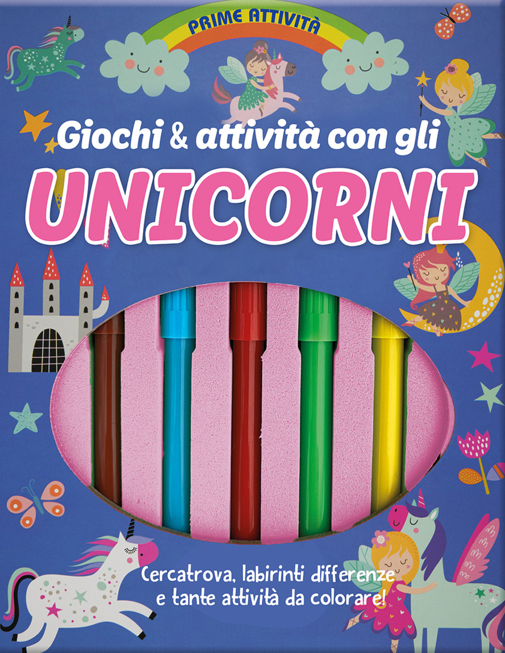 Giochi & attività gli unicorni. Prime attività