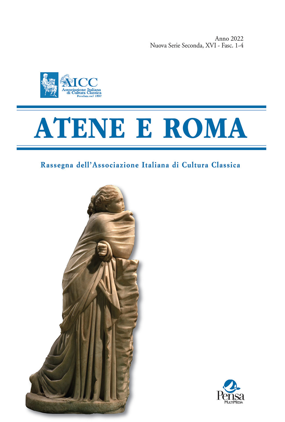Atene e Roma. Rassegna dell'Associazione italiana di cultura classica. Vol. 1-4