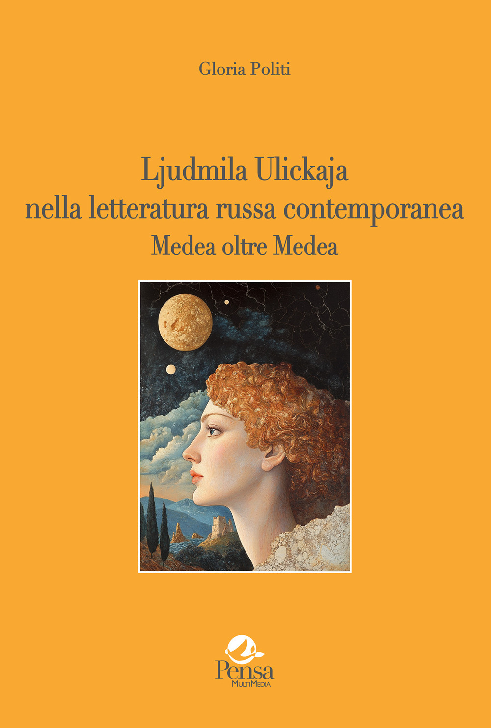 Ljudmila Ulickaja nella letteratura russa contemporanea Medea oltre Medea