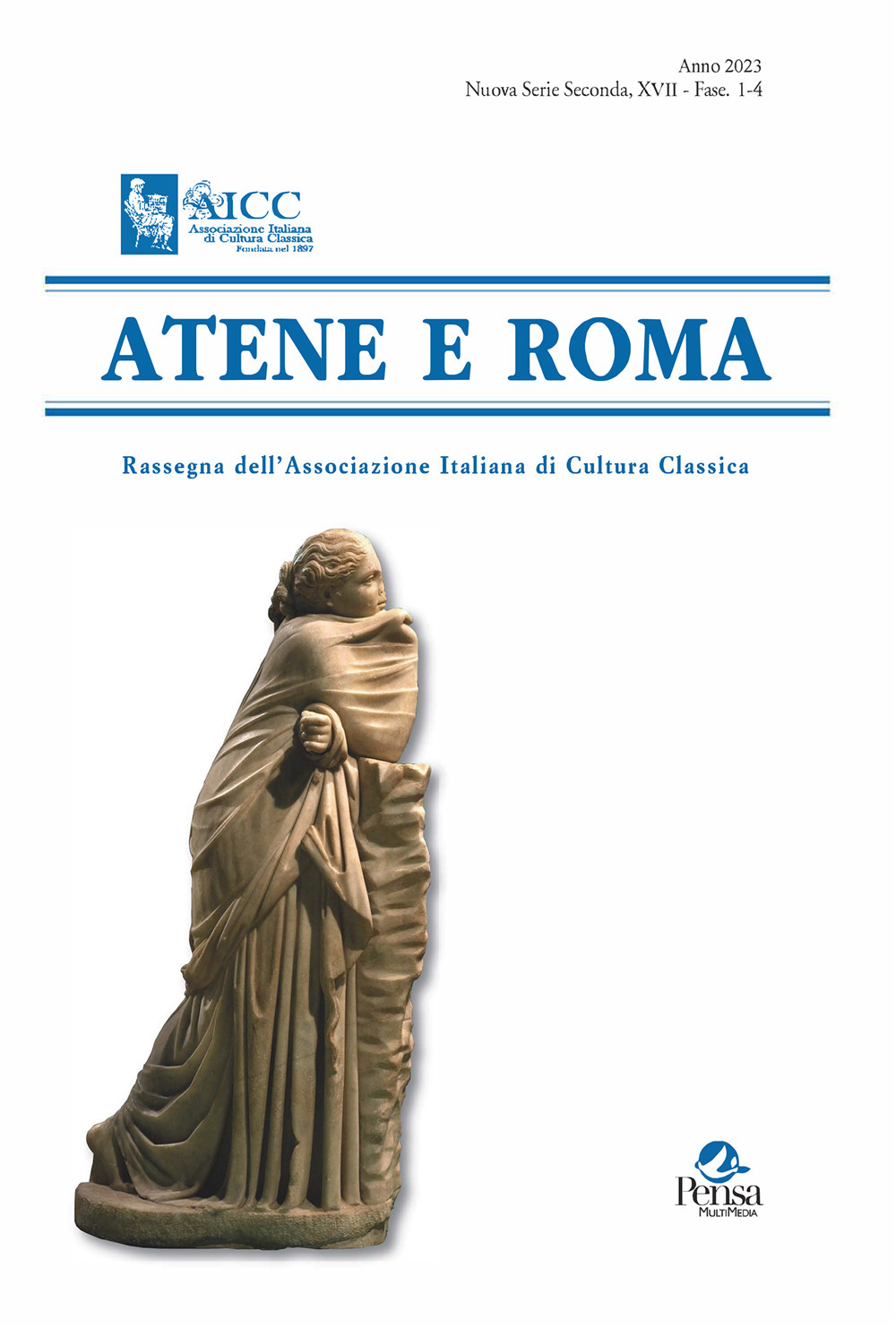 Atene e Roma. Rassegna dell'Associazione Italiana di Cultura Classica. Vol. 1-4
