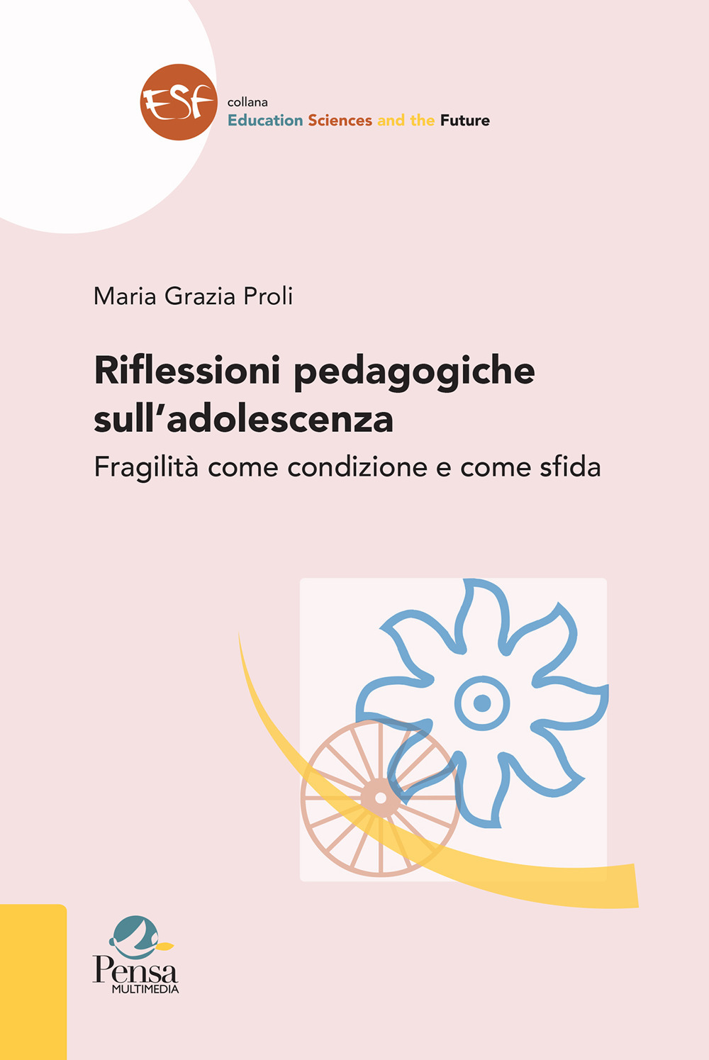 Riflessioni pedagogiche sull'adolescenza. Fragilità come condizione e come sfida