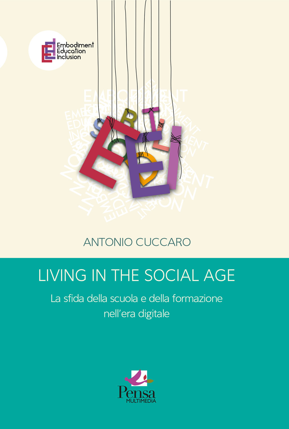 Living in the social age. La sfida della scuola e della formazione nell'era digitale