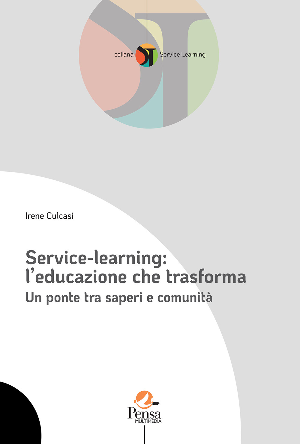 Service-learning: l’educazione che trasforma. Un ponte tra saperi e comunità