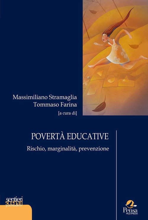 Povertà educative. Rischio, marginalità, prevenzione