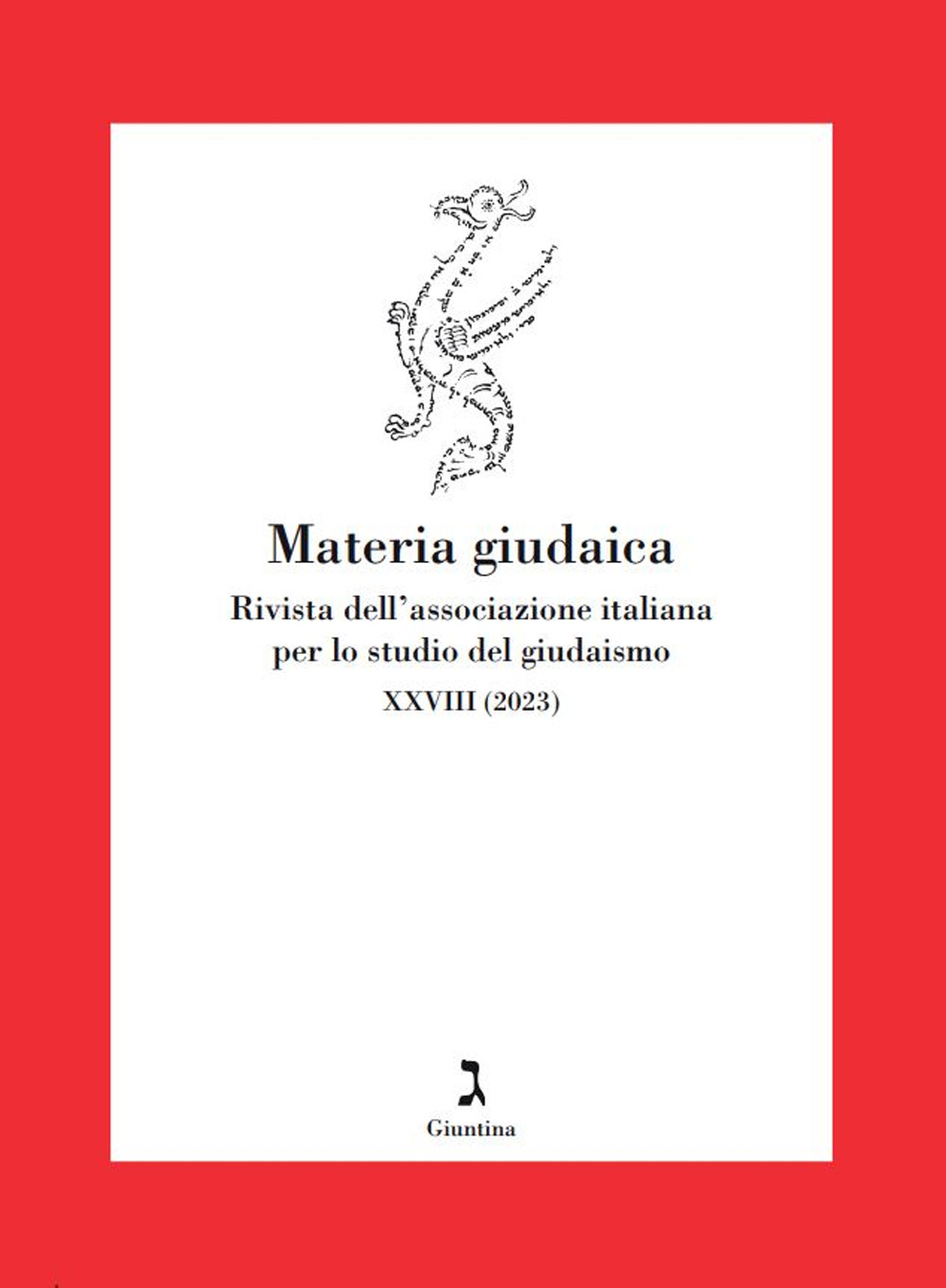 Materia giudaica. Rivista dell'Associazione italiana per lo studio del giudaismo. Vol. 28