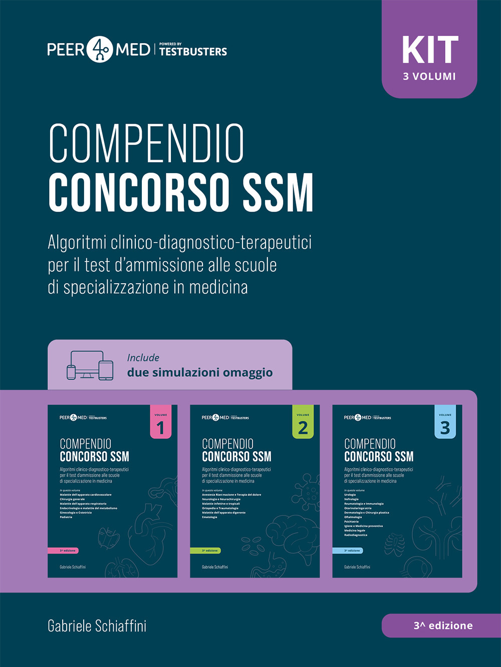 Peer4Med. Scuole di Specializzazione in Medicina. Kit Compendio Concorso SSM. Algoritmi clinico-diagnostico-terapeutici per il test d'ammissione alle scuole di specializzazione in medicina. Vol. 1-3