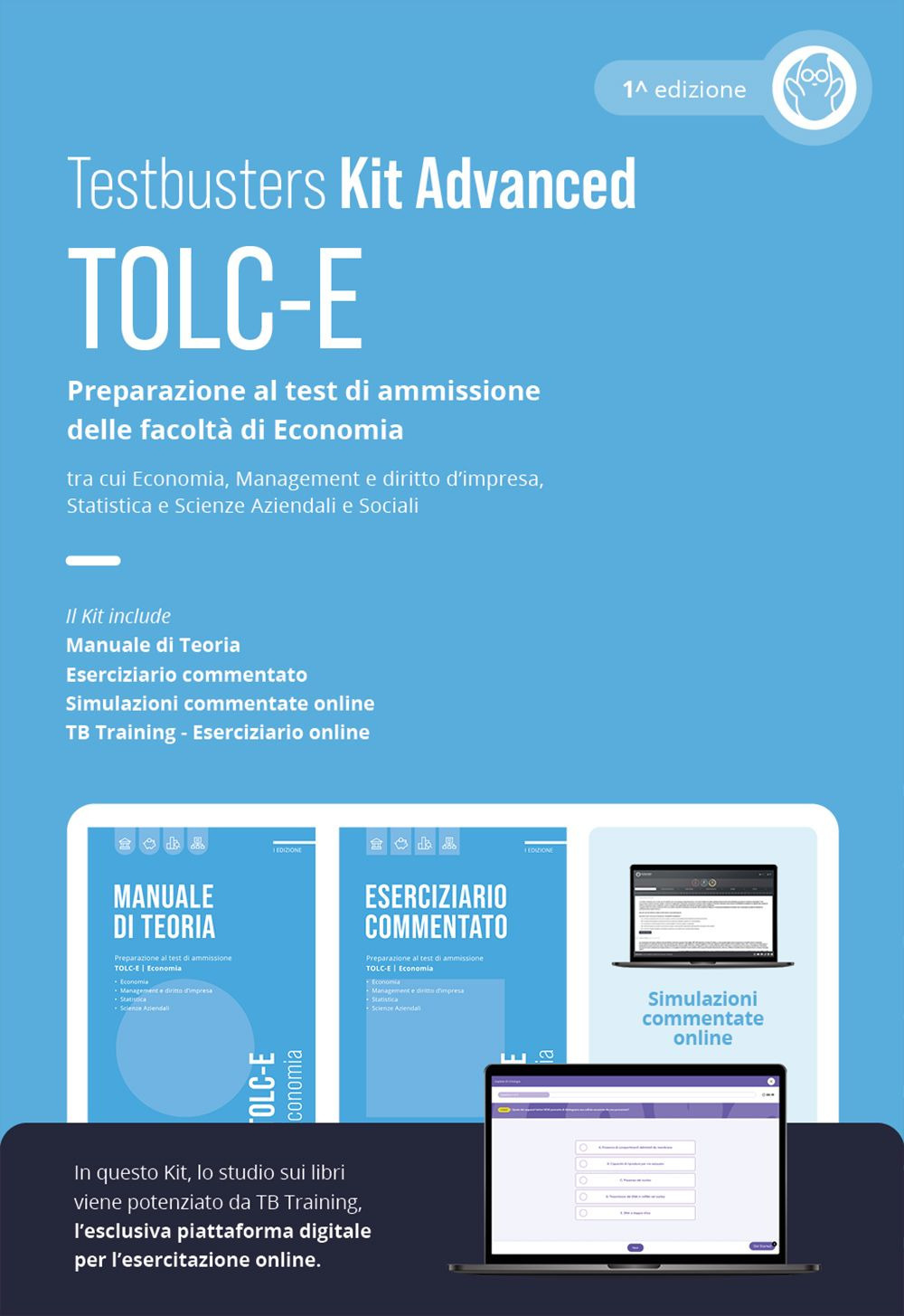 Testbusters TOLC-E. Kit Advanced. Preparazione al test di ammissione delle facoltà di Economia